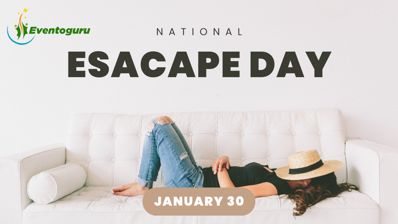National Escape Day